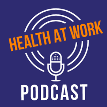 health at work podcasts